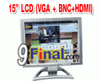 15" Industrial TFT LCD 1505HLM_V2 (3BNC/ 1HDMI/ VGA ) Support PIP
