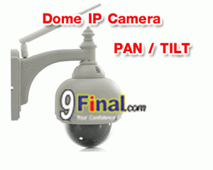 YYL F8825W F series Wireless IP CAMERA DOME 10M Pan & Tilt - ꡷ٻ ͻԴ˹ҵҧ